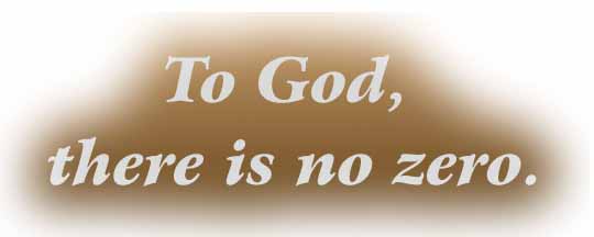 To God There Is No Zero