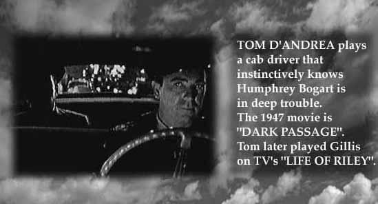 Humphrey Bogart and Tom D'Andrea in Dark Passage